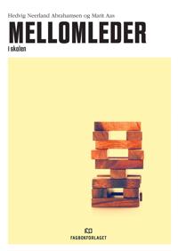 Mellomleder I Skolen Av Marit Aas, Hedvig Neerland Abrahamsen