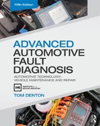 Advanced Automotive Fault Diagnosis Av Tom (Technical Consultant Institute Of The Motor Industry (Imi) Uk) Denton