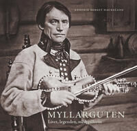 Myllarguten Av Annfrid Berget Haukeland Myllarguten Av Annfrid Berget Haukeland