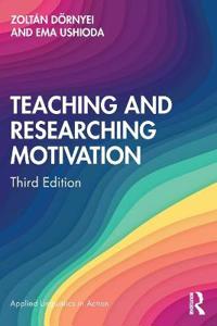 Teaching And Researching Motivation Av Zoltan Doernyei, Ema Ushioda