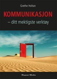 Kommunikasjon Av Grethe Holtan