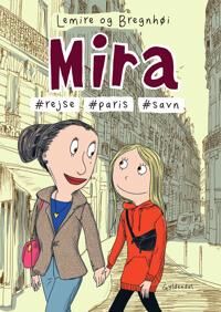 Lemire Sabine Mira 4 - Mira #rejse #Paris #savn