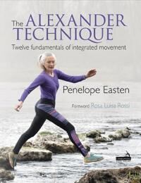 The Alexander Technique Av Penelope Easten