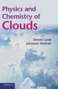 Lamb Dennis Physics and Chemistry of Clouds