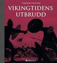 Titlestad Torgrim Vikingtidens utbrudd