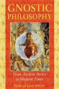 Churton, Tobias Gnostic Philosophy (1594770352)