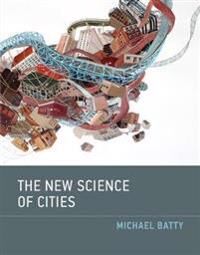 Batty Michael The New Science of Cities
