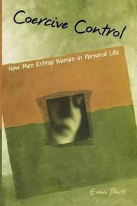 Coercive Control Av Evan (Associate Professor Of Public Affairs And Administration Associate Professor Of Public Affairs And Administration Rutgers Un