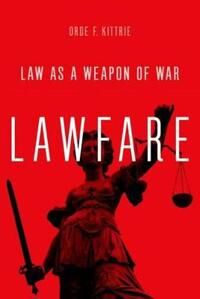 Kittrie Orde F. Lawfare