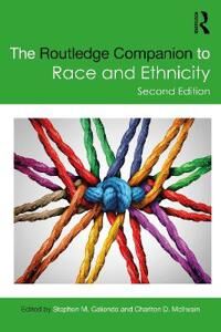 Caliendo Stephen M. The Routledge Companion to Race and Ethnicity