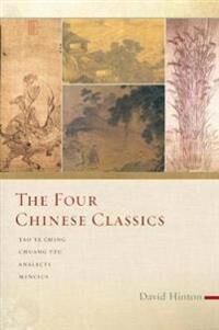 The Four Chinese Classics Av David Hinton The Four Chinese Classics Av David Hinton