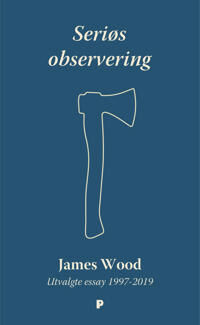 Seriøs Observering Av James Wood