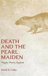Coley David K Death and the Pearl Maiden