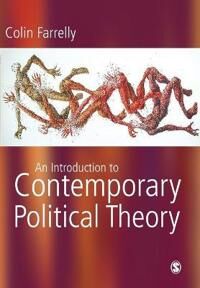 Farrelly Colin Introduction to Contemporary Political Theory