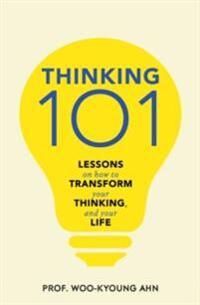 Thinking 101 Av Woo-Kyoung Ahn