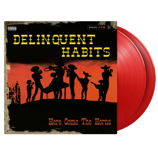 Delinquent Habits  Here Comes The Horns  LP/Vinyl