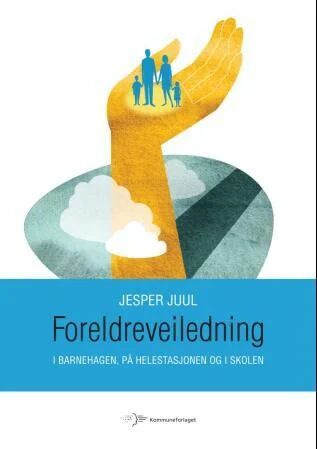 Foreldreveiledning Av Jesper Juul