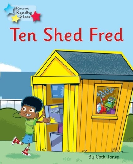 Ten Shed Fred  Phonics Phase 5