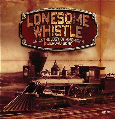 MediaTronixs Various Artists : Lonesome Whistle: An Anthology of American Railroad Song CD Pre-Owned