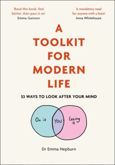 A Toolkit For Modern Life Av Dr Emma Hepburn