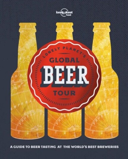 Lonely Planet'S Global Beer Tour Av Lonely Planet Food