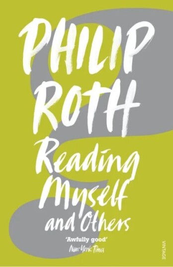 Reading Myself And Others Av Philip Roth Reading Myself And Others Av Philip Roth