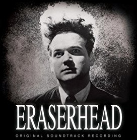 Filmmusikk, David Lynch, Alan R Splet Eraserhead Original Soundtrack Recording CD