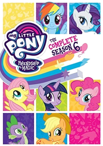 My Little Pony Friendship Is Magic: Season Six DVD