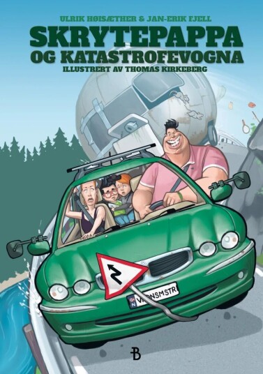 Skrytepappa Og Katastrofevogna Av Jan-Erik Fjell, Ulrik Høisæther - Signert