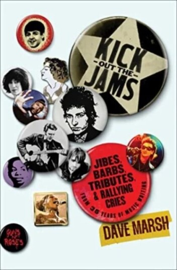 Kick Out The Jams Av Dave Marsh