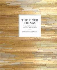 The Finer Things Av Christiane Lemieux