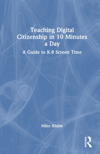 Teaching Digital Citizenship in 10 Minutes a Day A Guide to K8 Screen Time