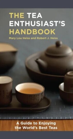 The Tea Enthusiast'S Handbook Av Mary Lou Heiss, Robert J. Heiss