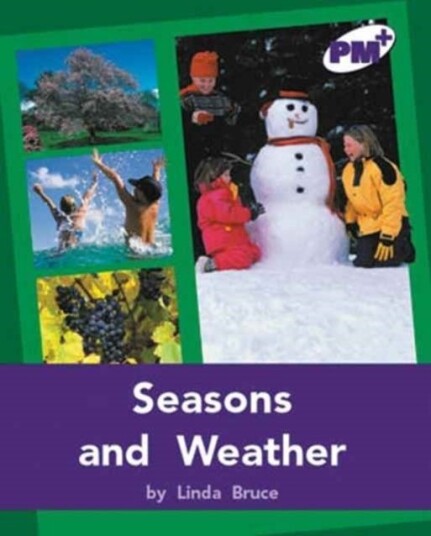 Seasons and Weather Seasons and Weather