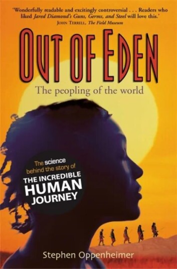 Out Of Eden: The Peopling Of The World Av Stephen Oppenheimer Out Of Eden: The Peopling Of The World Av Stephen Oppenheimer