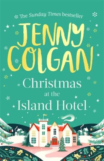 Christmas At The Island Hotel Av Jenny Colgan