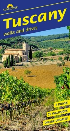 Tuscany Sunflower Walking Guide Tuscany Sunflower Walking Guide