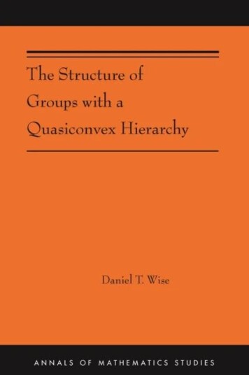 The Structure Of Groups With A Quasiconvex Hierarchy Av Daniel T. Wise