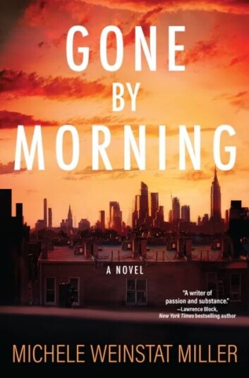 Gone By Morning Av Michele Weinstat Miller