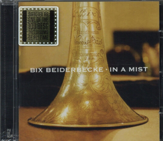 Bix Beiderbecke In A Mist His Best Works CD
