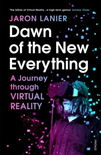 Dawn Of The New Everything Av Jaron Lanier