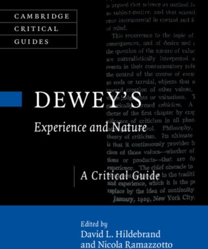 Dewey's Experience and Nature  A Critical Guide