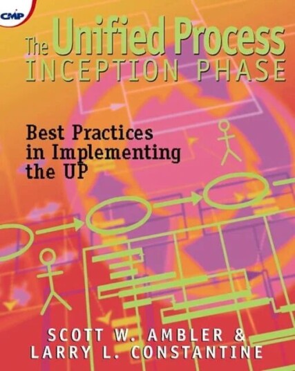 The Unified Process Inception Phase Av Scott W. Ambler