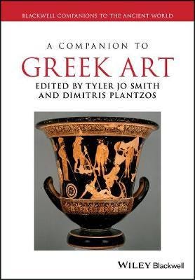 A Companion to Greek Art A Companion to Greek Art