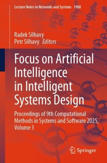 Focus on Artificial Intelligence in Intelligent Systems Design