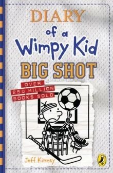 Diary Of A Wimpy Kid: Big Shot (Book 16) Av Jeff Kinney
