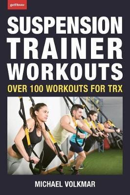 Gymnastic Rings Workout Handbook Over 100 Workouts for Strength, Mobility and Muscle