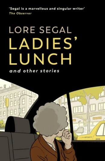 Ladies' Lunch Av Lore Segal