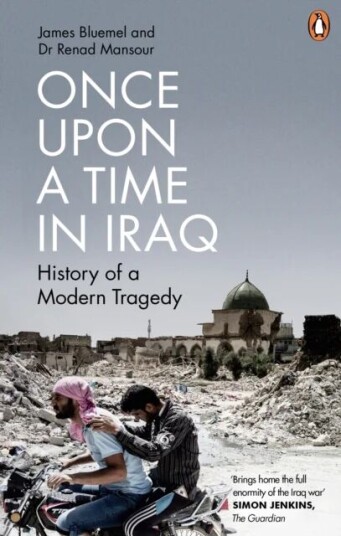 Once Upon A Time In Iraq Av James Bluemel, Renad Mansour
