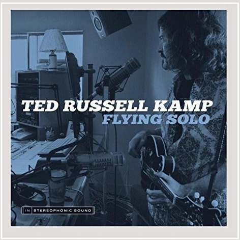 Ted Russell Kamp Flying Solo CD